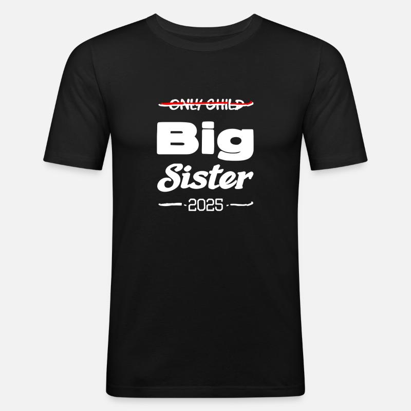Nur Kind grosse Schwester 2025 - Männer Slim Fit T-Shirt - Schwarz