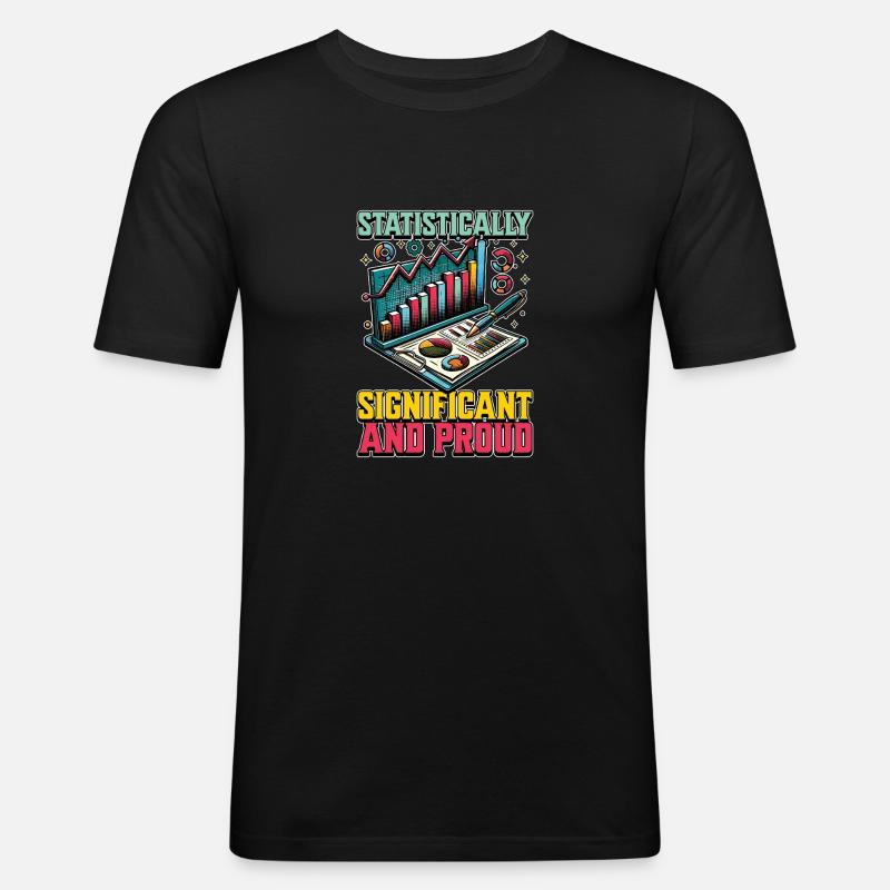 Statistician Statistically Significant Accountant - Männer Slim Fit T-Shirt - Schwarz