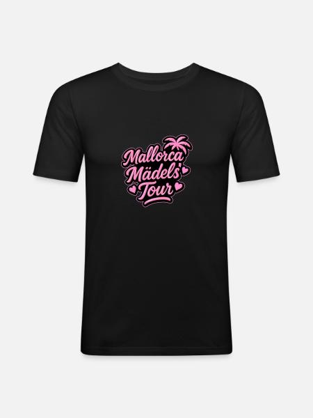 Mallorca Mädels Tour - Männer Slim Fit T-Shirt - Schwarz