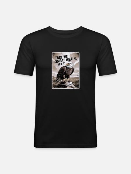 Are We Great Again, Yet? - Men's Slim Fit T-Shirt - black