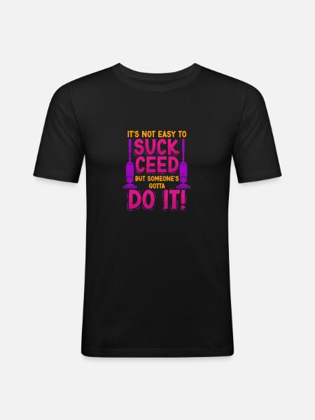 Vacuuming Household Housekeeper Suckceed - Men's Slim Fit T-Shirt - black