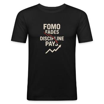 FOMO Verblasst Disziplin Zahlt Sich Aus - Trader - Männer Slim Fit T-Shirt - Schwarz - Vorne - Nik (191cm)