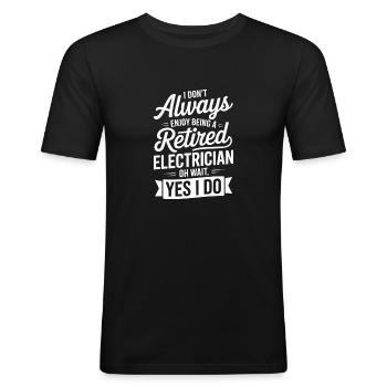 Elektroniker Ruhestand Spruch Rentner - Männer Slim Fit T-Shirt - Schwarz - Vorne - Nik (191cm)