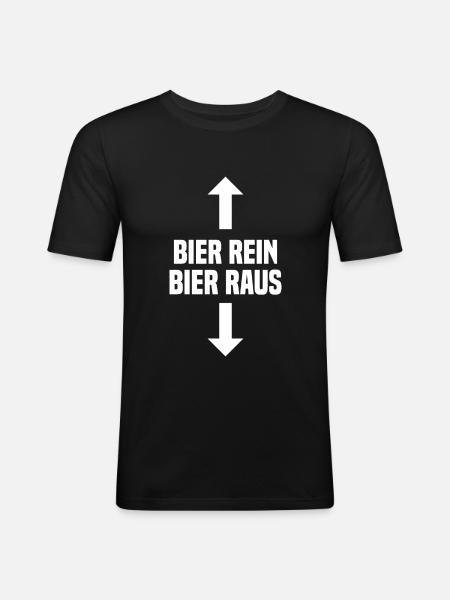 Bier Rein Bier Raus - Männer Slim Fit T-Shirt - Schwarz