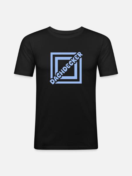 Dachdecker - Männer Slim Fit T-Shirt - Schwarz