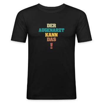 Ophtalmologiste drôle - T-shirt près du corps Homme - noir - Devant - Nik (191cm)