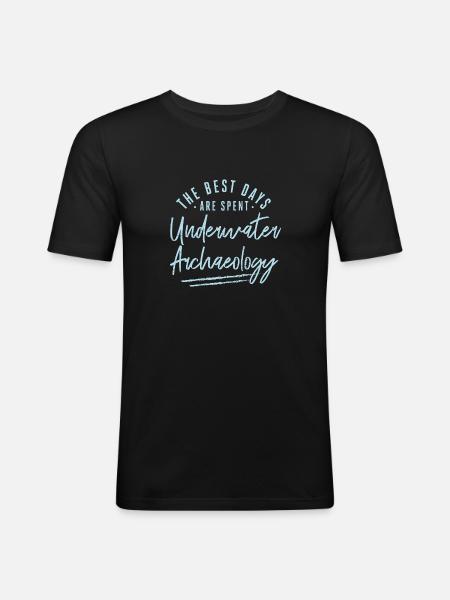 The Best Days Are Spent Underwater Archaeology - Männer Slim Fit T-Shirt - Schwarz