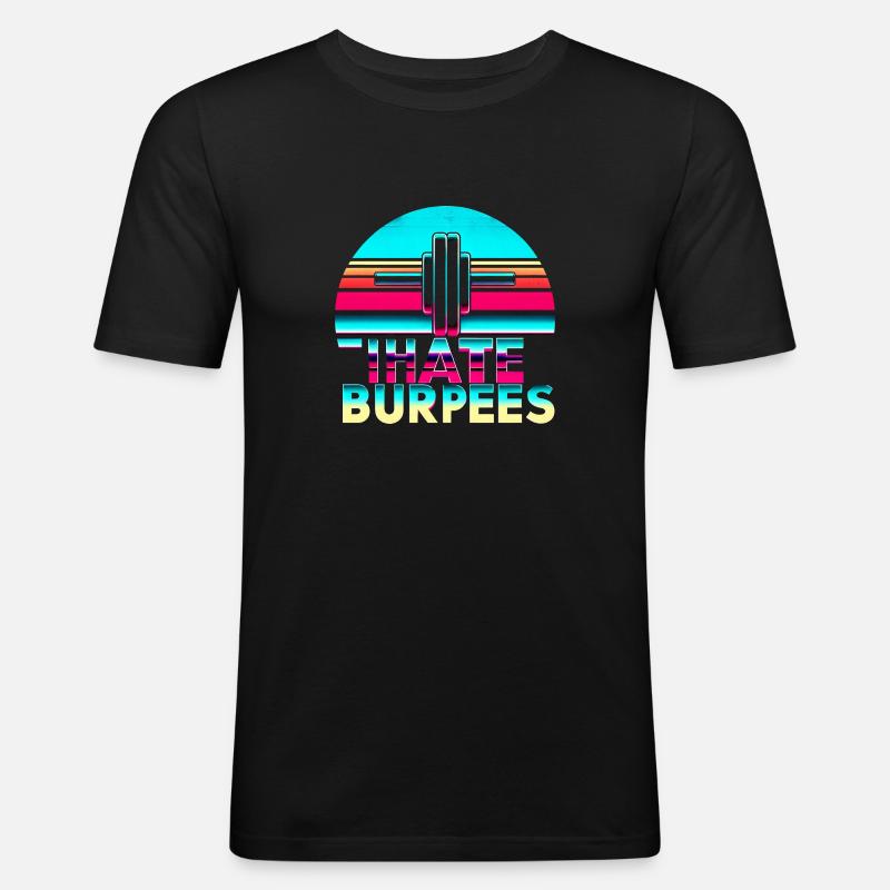 I Hate Burpees 9 - Männer Slim Fit T-Shirt - Schwarz