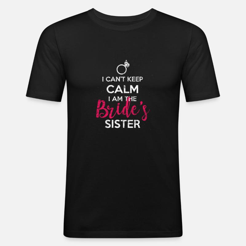 Schwester der Braut - Männer Slim Fit T-Shirt - Schwarz