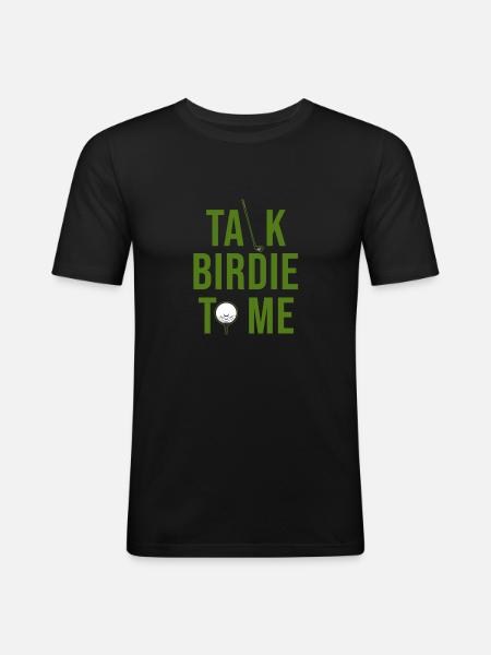 Golf saying "Talk birdie time" - Men's Slim Fit T-Shirt - black