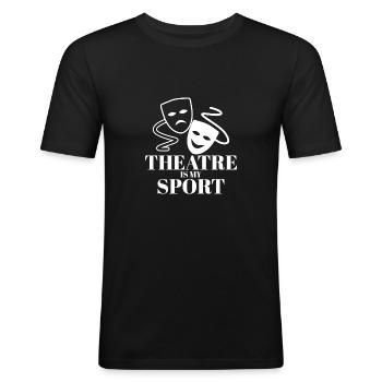 Theatre is My Sport Tee, Funny Drama design, - T-shirt près du corps Homme - noir - Devant - Nik (191cm)