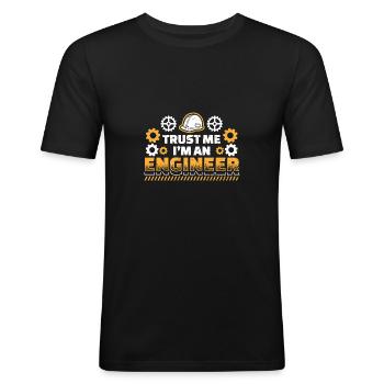 Trust me im an Engineer - Männer Slim Fit T-Shirt - Schwarz - Vorne - Nik (191cm)
