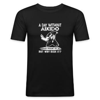 Aikido Ein Tag ohne Aikido - Männer Slim Fit T-Shirt - Schwarz - Vorne - Nik (191cm)