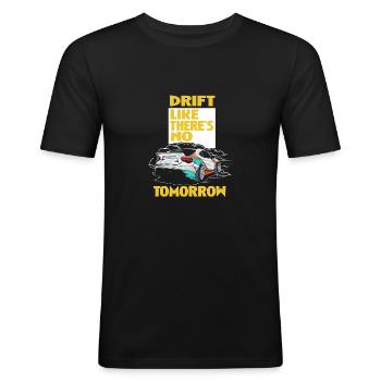 Auto Driften Wettbewerb Drift Als gäbe es kein - Männer Slim Fit T-Shirt - Schwarz - Vorne - Nik (191cm)