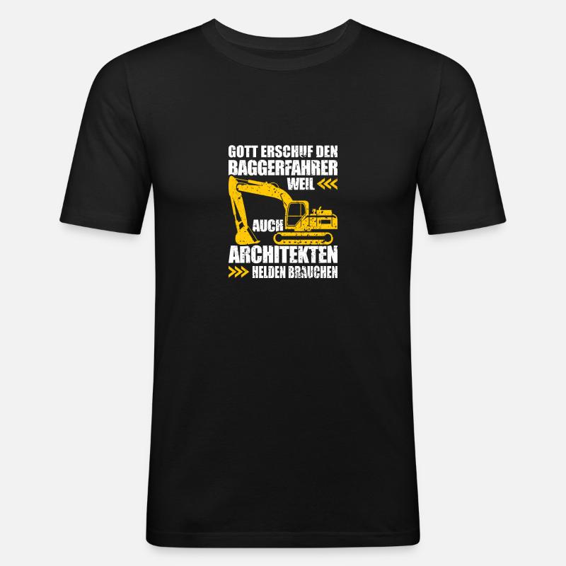 Baggerfahrer Geschenk Lustiger Spruch Bagger - Männer Slim Fit T-Shirt - Schwarz