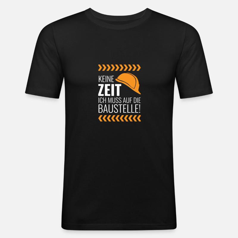 Baustelle - Männer Slim Fit T-Shirt - Schwarz