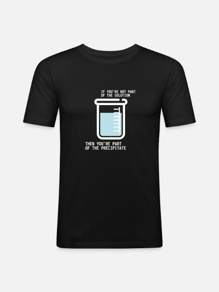 Solution Chemist Chemistry Gift Science - Men's Slim Fit T-Shirt - black