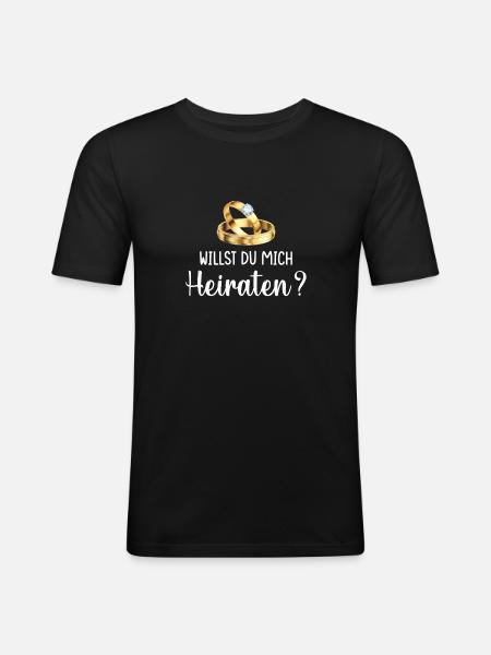 Willst du mich heiraten - Männer Slim Fit T-Shirt - Schwarz