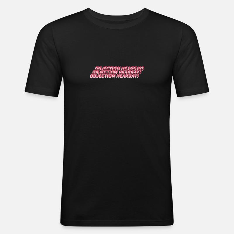 Objection Hearsay - Männer Slim Fit T-Shirt - Schwarz