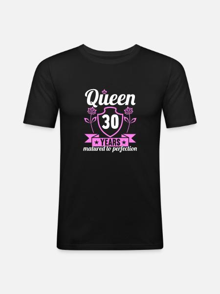 30 jaar oud meisje 30 bday Koningin 30 verjaardag - Mannen slim fit T-shirt - zwart