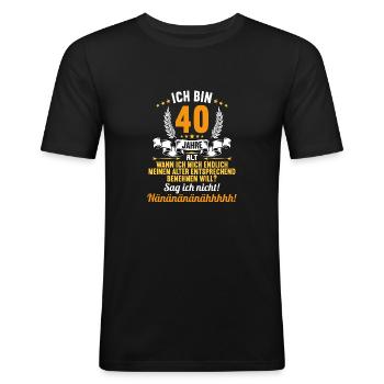 Ich bin 40 Jahre alt 40 Geburtstag - Männer Slim Fit T-Shirt - Schwarz - Vorne - Nik (191cm)