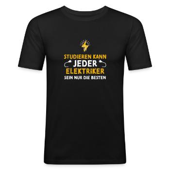 Studieren Kann Jeder Elektriker... - Männer Slim Fit T-Shirt - Schwarz - Vorne - Nik (191cm)