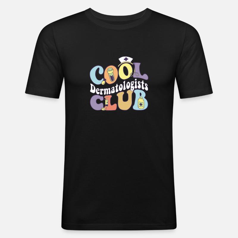 Cool Dermatologists Club Dermatology Practitioner - Männer Slim Fit T-Shirt - Schwarz