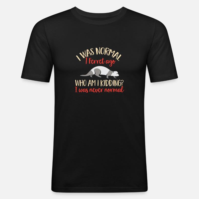Frettchen Besitzer Frettchen - Männer Slim Fit T-Shirt - Schwarz