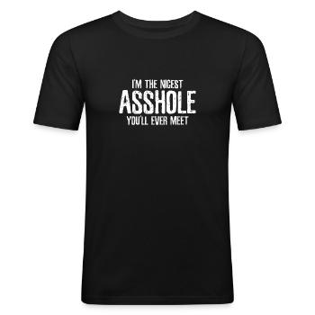 Arschloch Humor - Männer Slim Fit T-Shirt - Schwarz - Vorne - Nik (191cm)