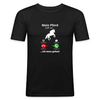 Pferd Ruft An Pferde Mädchen Lustig Reiten Stall - Männer Slim Fit T-Shirt - Schwarz - Vorne - Nik (191cm)