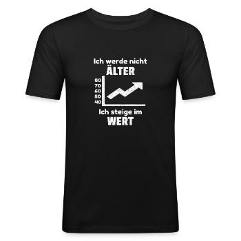 Alter Spruch Älter Werden Lustig Geburtstag Idee - Männer Slim Fit T-Shirt - Schwarz - Vorne - Nik (191cm)
