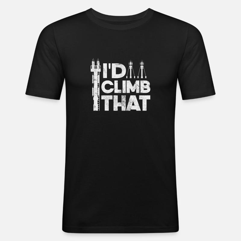 I'd Climb That Cell Tower Climbing Tower - Männer Slim Fit T-Shirt - Schwarz