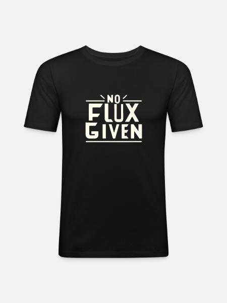 No Flux Given 15 - Men's Slim Fit T-Shirt - black