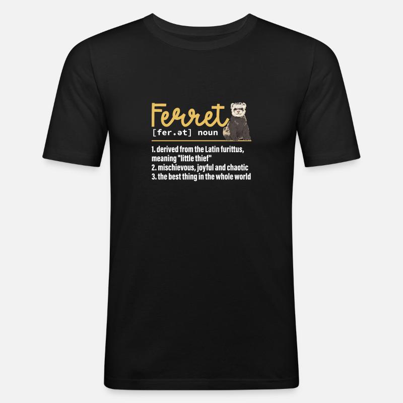 Frettchen Besitzer Frettchen - Männer Slim Fit T-Shirt - Schwarz