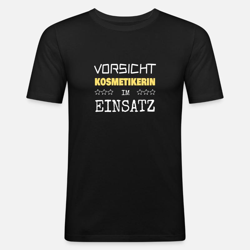 Berufung Kosmetikerin - Männer Slim Fit T-Shirt - Schwarz