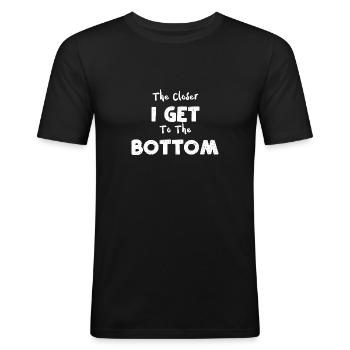 The Closer I Get To The Bottom - Men's Slim Fit T-Shirt - black - Front - Nik (191cm)