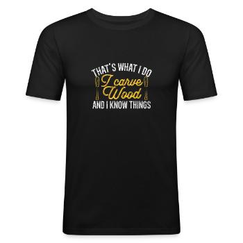 Woodworking carving carpenter - Men's Slim Fit T-Shirt - black - Front - Nik (191cm)