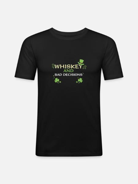 Whiskey And Bad Decisions - Men's Slim Fit T-Shirt - black