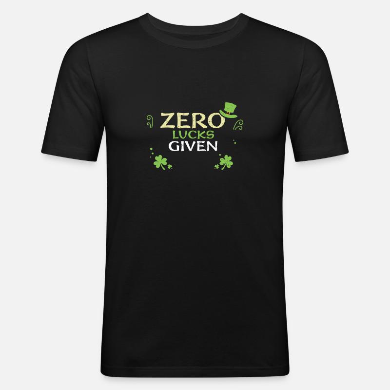 Zero Lucks Given - Männer Slim Fit T-Shirt - Schwarz