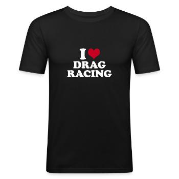 I Love Drag Racing - Men's Slim Fit T-Shirt - black - Front - Nik (191cm)
