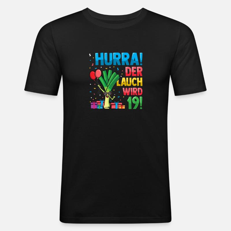 Hurra der Lauch wird 19 - Männer Slim Fit T-Shirt - Schwarz