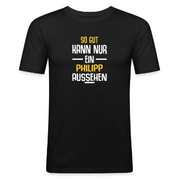 Philipp Vorname Name Geburtstag - Männer Slim Fit T-Shirt - Schwarz - Vorne - Nik (191cm)