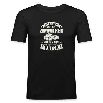 Zimmerer Vater Papa Vatertag Tischler - Männer Slim Fit T-Shirt - Schwarz - Vorne - Nik (191cm)