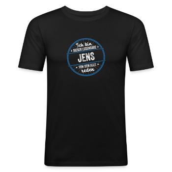 Ich bin dieser legendärer Jens Name - Männer Slim Fit T-Shirt - Schwarz - Vorne - Nik (191cm)
