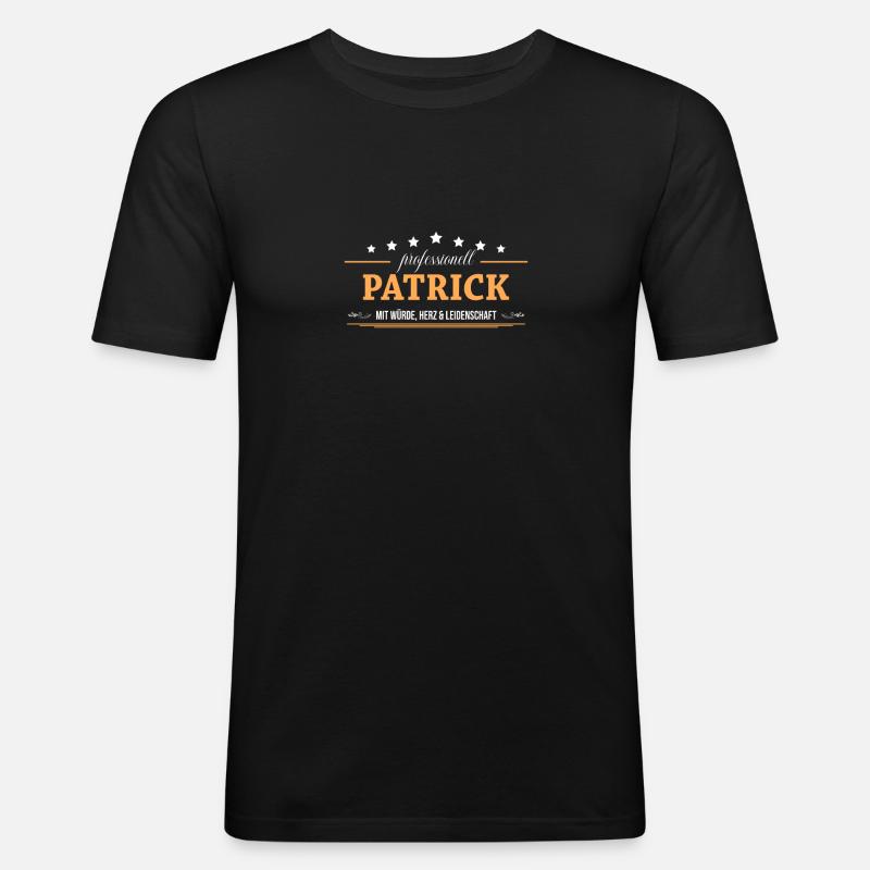 Professionell Patrick Name Vorname - Männer Slim Fit T-Shirt - Schwarz