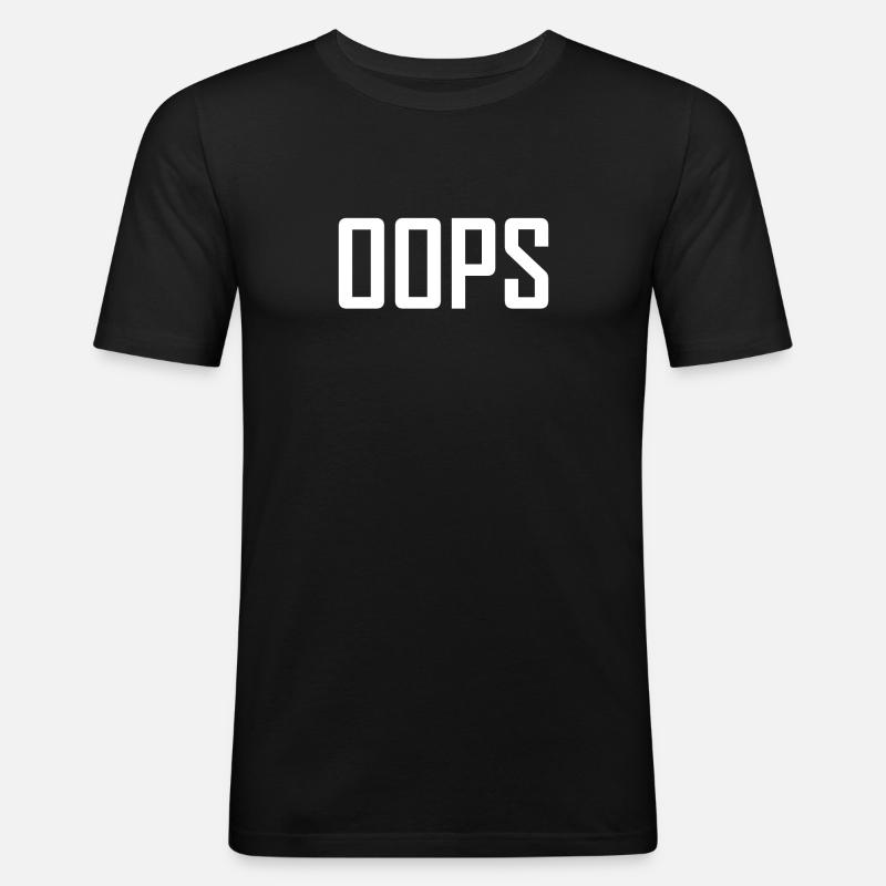 oops - Männer Slim Fit T-Shirt - Schwarz