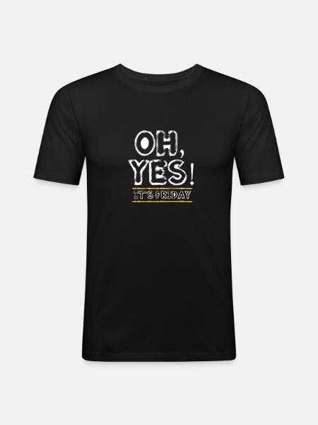 Friday - weekend - closing time - Men's Slim Fit T-Shirt - black