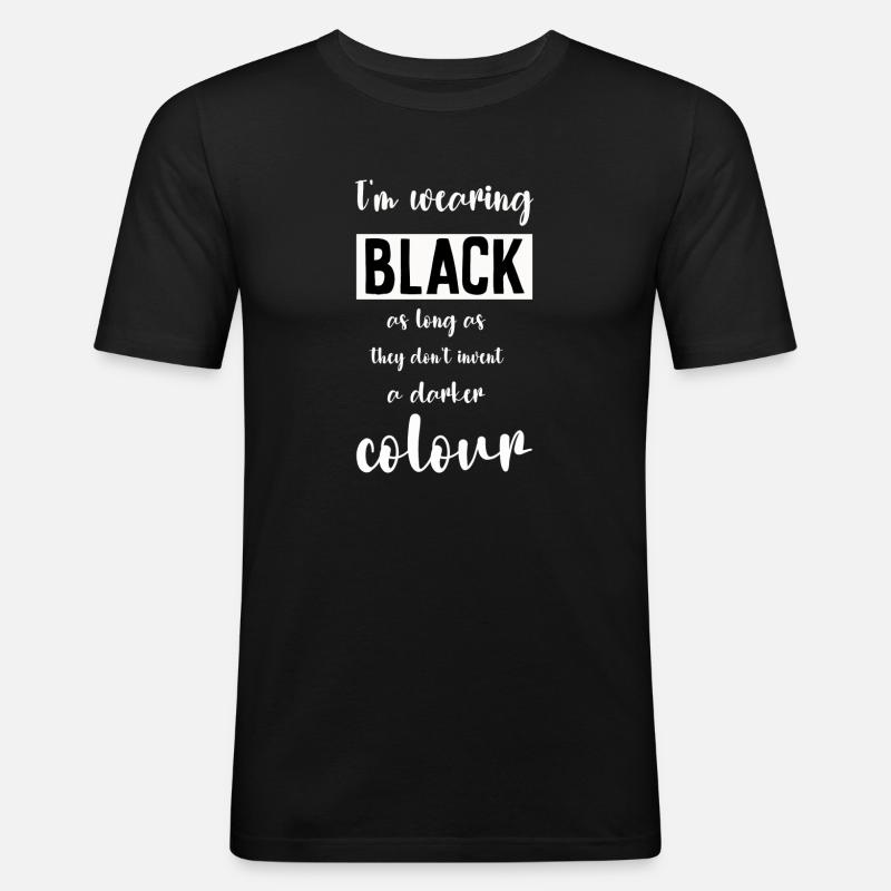 I'm wearing Black - Männer Slim Fit T-Shirt - Schwarz