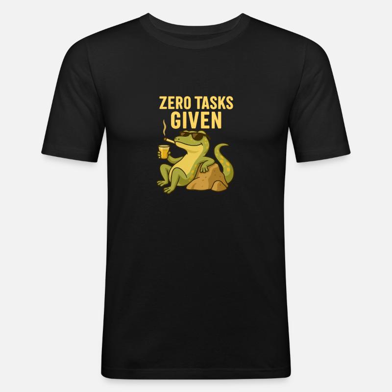 Zero Tasks Given – Gecko Edition - Männer Slim Fit T-Shirt - Schwarz