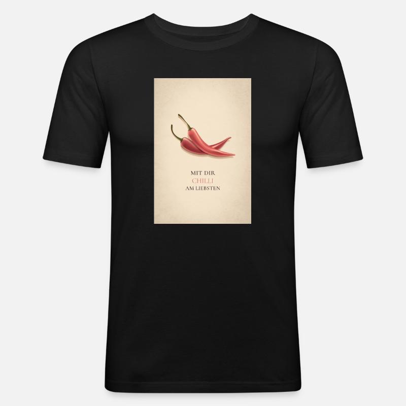 Mit dir Chilli am liebsten - Männer Slim Fit T-Shirt - Schwarz